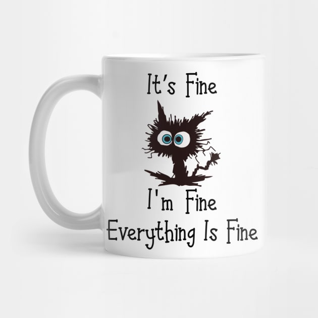 Black cat its fine im fine everything is fine graphic by studio.artslap